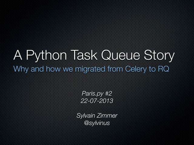 Why and how Pricing Assistant migrated from Celery to RQ - Paris.py #2