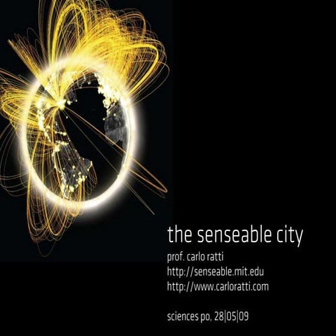 Carlo Ratti Medialab SciencesPo May 2009 | PDF | Technology & Computing