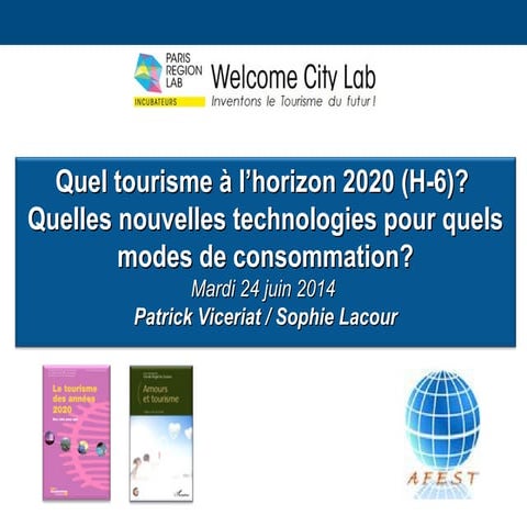 [Prospective] Tendances du tourisme à l'horizon 2020