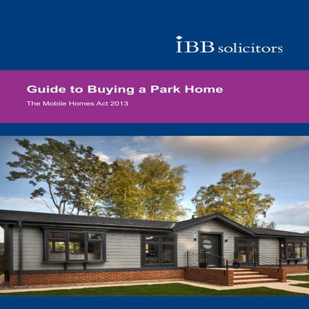 How to Buy a Park Home: A Guide By IBB's Park Homes Team