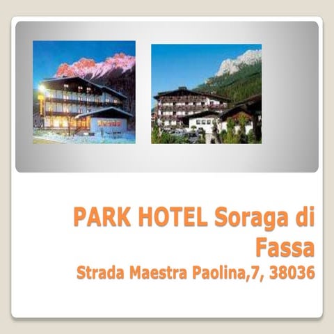 Park hotel soraga di fassa