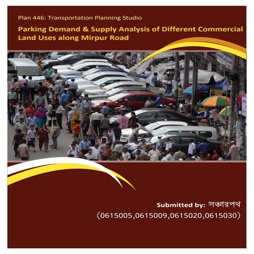 Parking Demand & Supply Analysis of Different Commercial Land Uses Along Mirp...