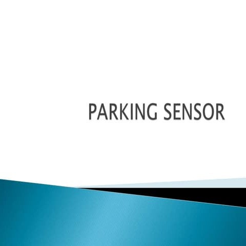 Parking sensor