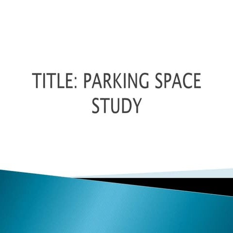 Parking study traffic eng