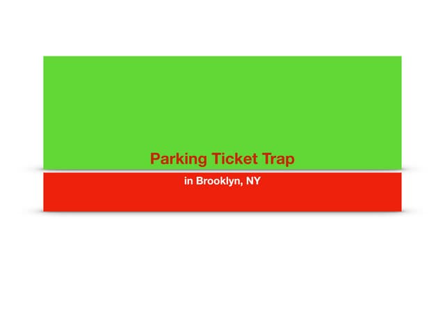 Parking ticket trap in Brooklyn, NY