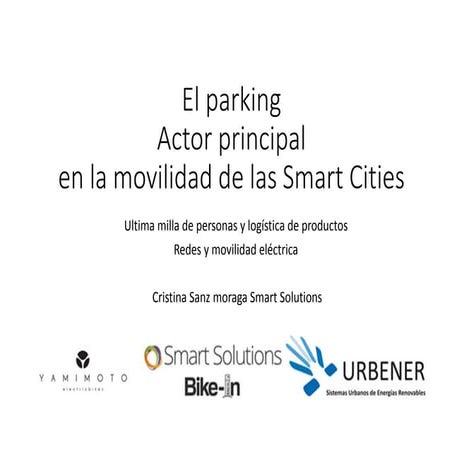 Parking y movilidad última milla en las smart cities