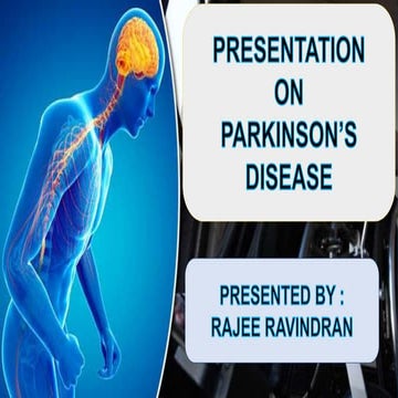 PARKINSON'S DISEASE  Presentation by Rajee