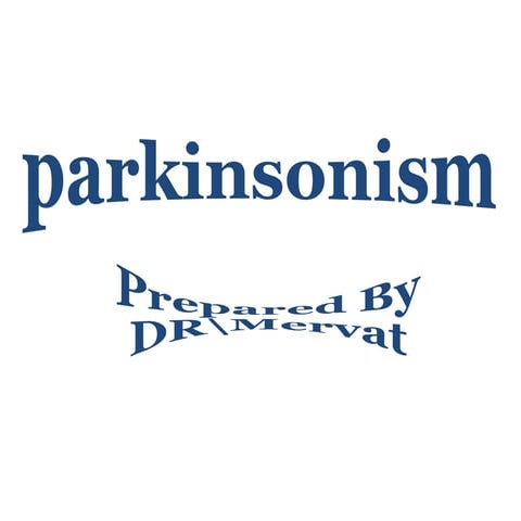 Parkinsonism