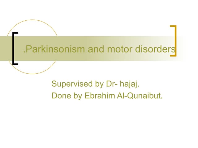 Parkinsonism And Motor Disorders