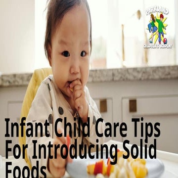 Comprehensive Infant Child Care Tips for Introducing Solid Foods Safely ...