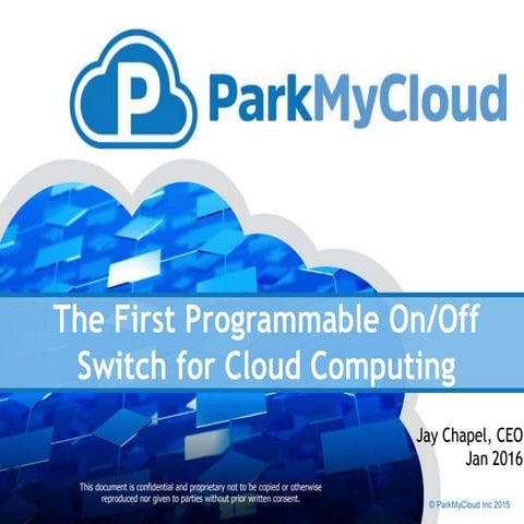 ParkMyCloud - Overview for January 2016 TechBreakfast