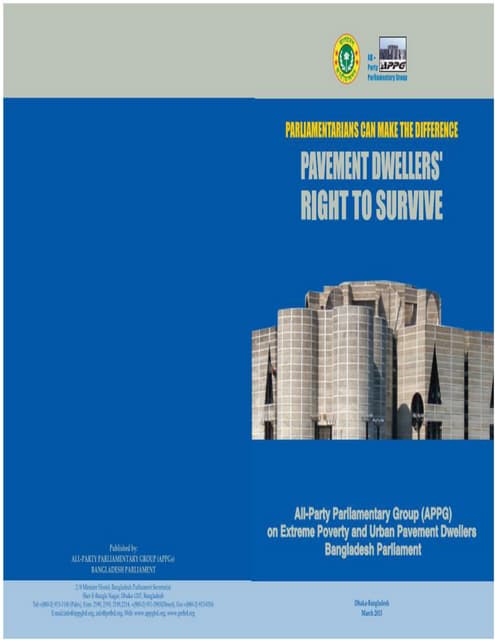 PARLIAMENTARIANS CAN MAKE THE DIFFERENCE: PAVEMENT DWELLERS' RIGHT TO SURVIVE