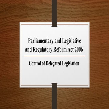 Parliamentary Control of Delegated Legislation.pptx