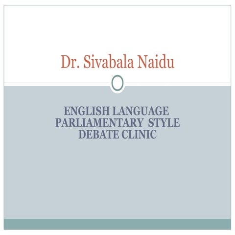 Parliamentary style debate