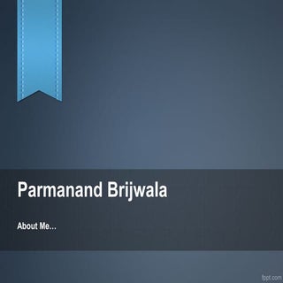Parmanand brijwala