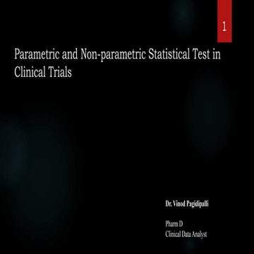 Parmetric and non parametric statistical test in clinical trails