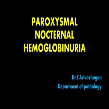 Paroxysmal nocternal hemoglobinuria