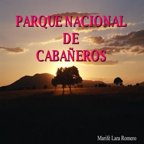 PARQUE NACIONAL DE CABAÑEROS