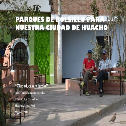 Parques de bolsillo para nuestra ciudad de huacho