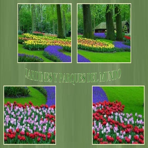 Parques y jardines del mundo