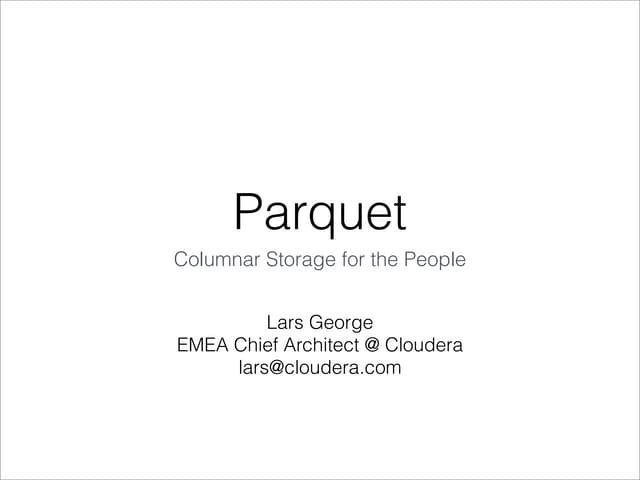 Parquet - Data I/O - Philadelphia 2013