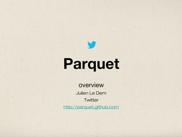 Parquet overview