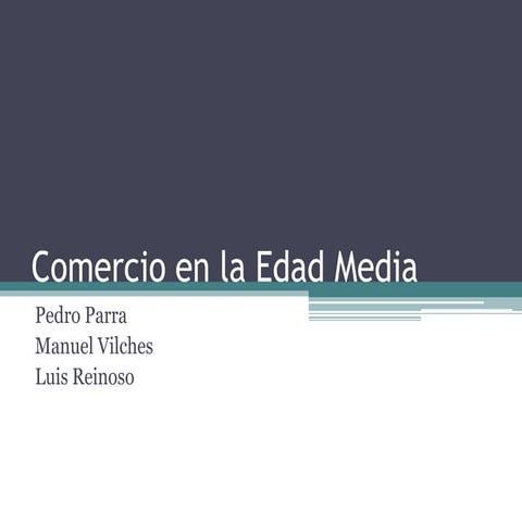 Trabajo De Historia "Comercio Medieval"