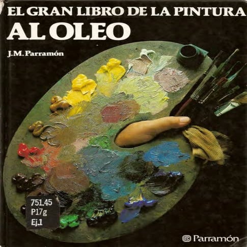 Parramon   el gran libro de la pintura al oleo
