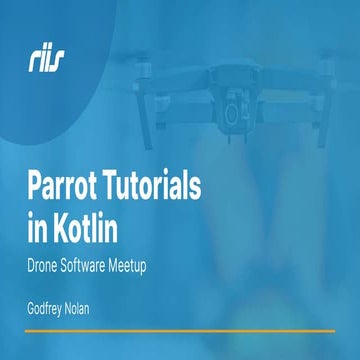 Parrot Tutorials in Kotlin