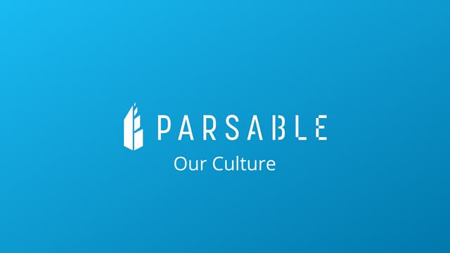 Parsable's culture