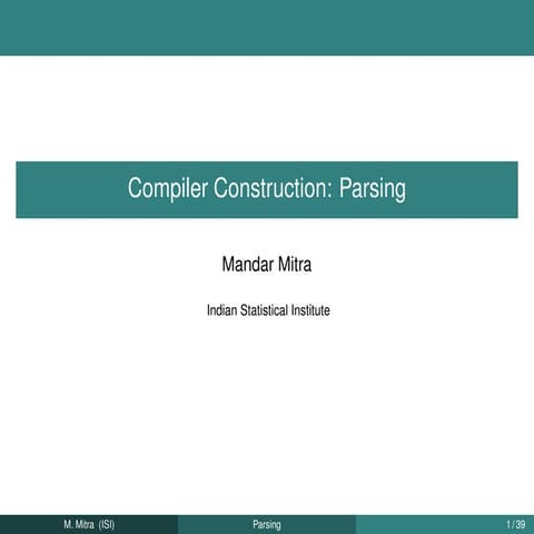 LL(1) and the LR family of parsers used in compilers