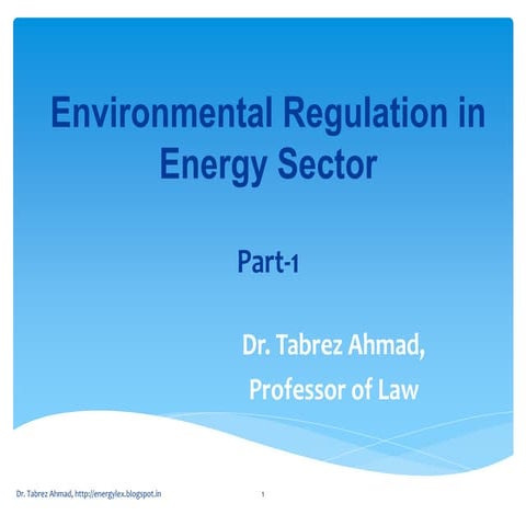 Part  1 lecture- environmental regulation in energy sector