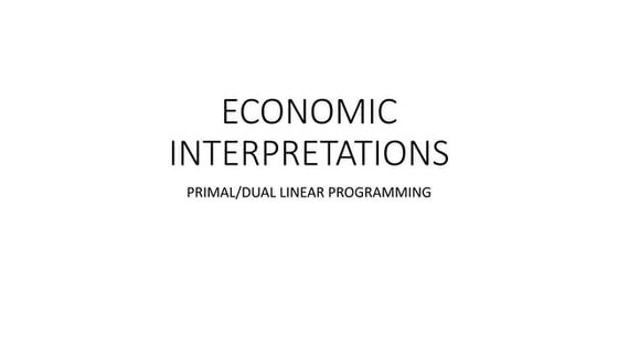 Economic interpretations of Linear Programming Problem