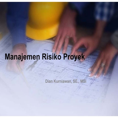 Manajemen Resiko Yang Ada Pada Manajemen