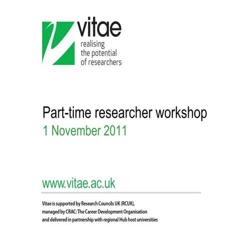Part time researcher workshop 1 nov