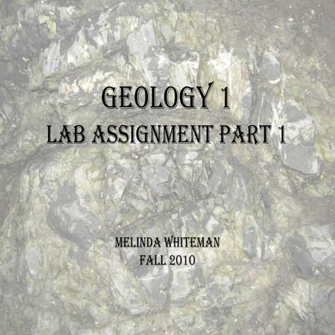 Geology 1 Lab Assignment part I