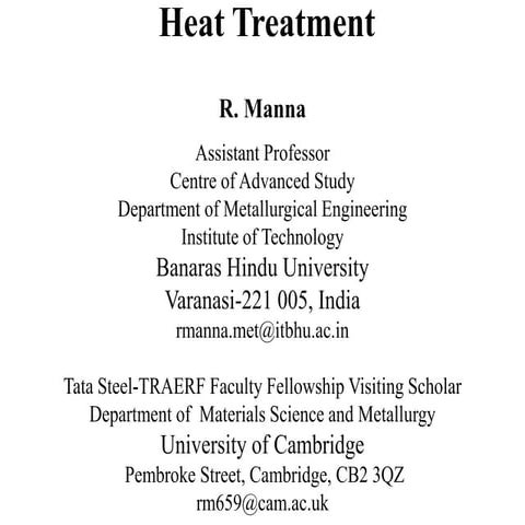 heat treatment of steel. You have to understand this first