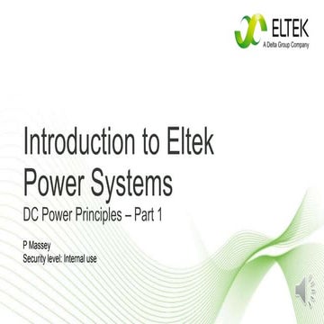 Part 1 - Dc Power Principles - Introduction to Eltek Power Systems