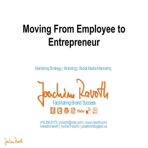Part 1 - moving from employee to entrepreneur 