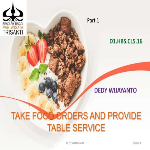 Part 1 take food orders and provide table service