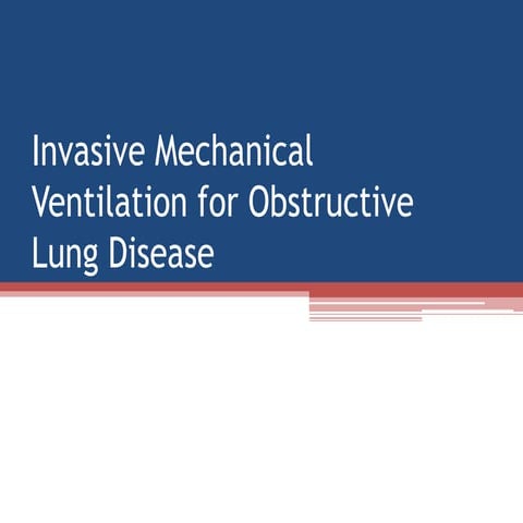 COPD Lecture 10   non invasive and invasive mechanical ventilation