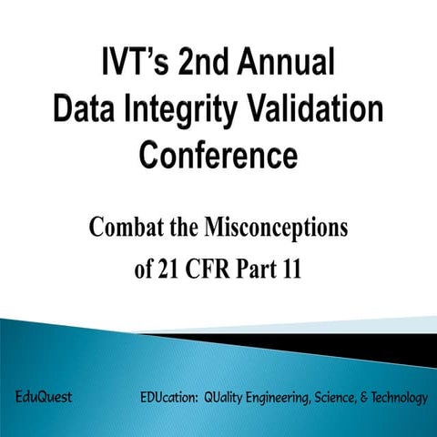 FDA Data Integrity: Misconceptions of 21 CFR Part 11 