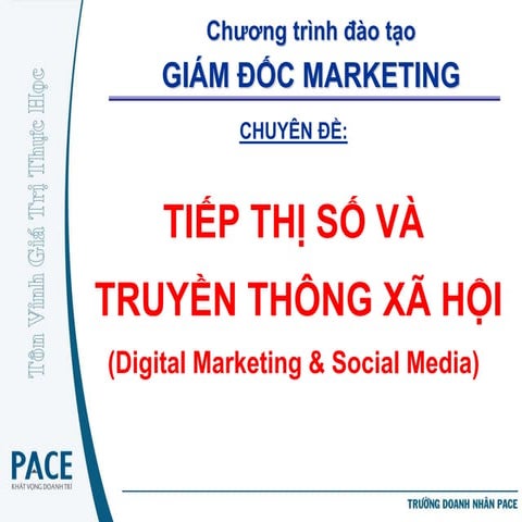 PACE CMO - Part1 - Internet Marketing & Social Marketing Introduction