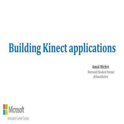 Building Kinect applications course _Getting Started