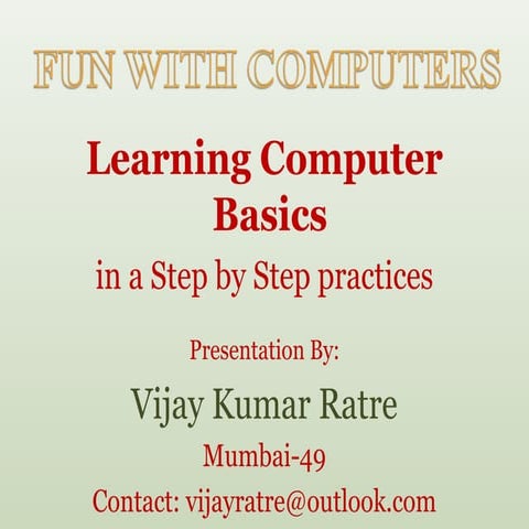 Part 1 learning computer basics | PPT