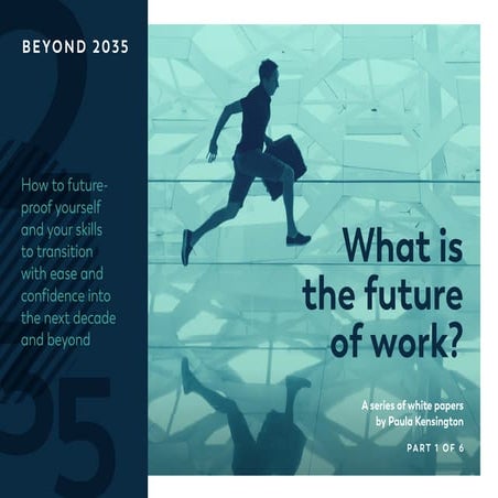 The Future of Work - Beyond 2035 (Part 1)
