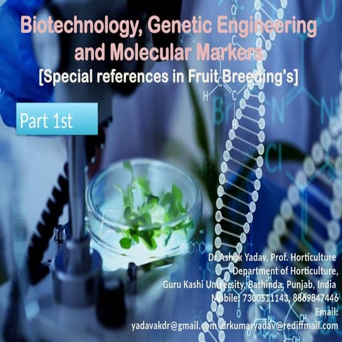 Part 1st..Biotechnology, Genetic Engineering and Molecular Markers.pptx