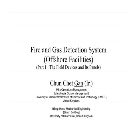 Fire and Gas Detection System : Part 1_The Field Devices and Its Panels