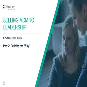 Selling MDM to Leadership: Defining the Why