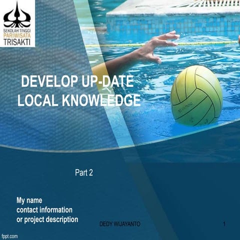 Part 2 up-date  local knowledge